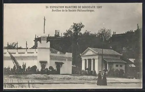 AK Bordeaux, Exposition Maritime 1907, Pavillon de la Société Philomathique