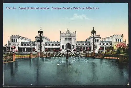 AK Sevilla, Exposición Ibero-Americana, Estanque Central y Palacio de Bellas Artes