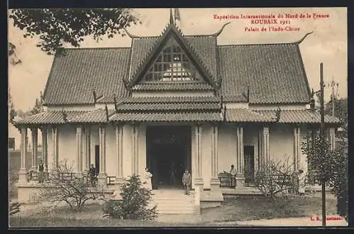 AK Roubaix, Exposition Internationale du Nord de la France 1911, Palais de l`Indo-Chine