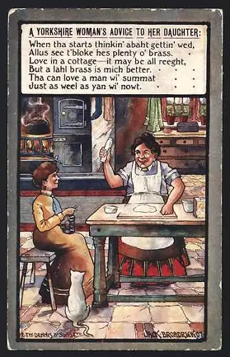 Künstler-AK sign. Jack Broadrick: A Yorkshire woman`s advice to her daughter