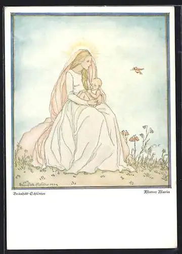 Künstler-AK sign. Brünhild Schlötter: Mutter Maria