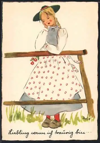 Künstler-AK sign. Dorle: Liebling wenn ich traurig bin...