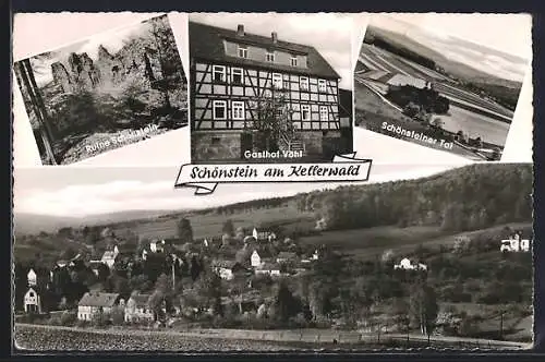 AK Schönstein / Kellerwald, Ruine, Gasthof Vöhl und Schönsteiner Tal