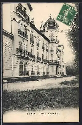 AK Le Luc, Pioule, Grand Hôtel