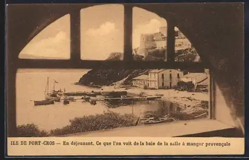 AK Port-Cros, Vue de la baie depuis la salle à manger provencale en déjeunant