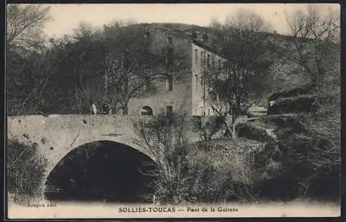AK Solliès-Toucas, Pont de la Guirane