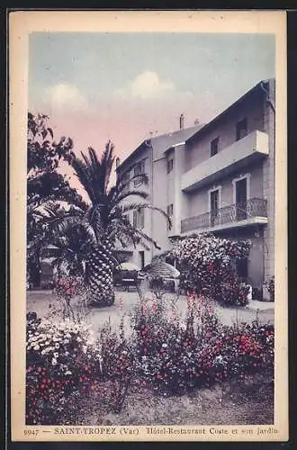 AK Saint-Tropez, Hôtel-Restaurant Coste et son jardin