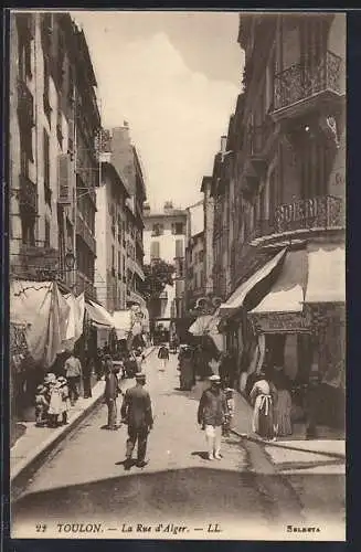 AK Toulon, La Rue d`Alger avec passants et boutiques animées