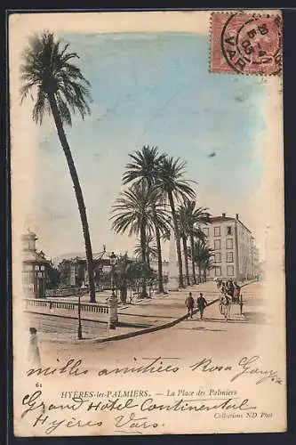 AK Hyères, La Place des Palmiers et le Grand Hôtel Continental
