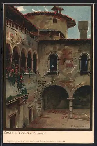 Künstler-AK Zeno Diemer: Castell Toblino, Burghof