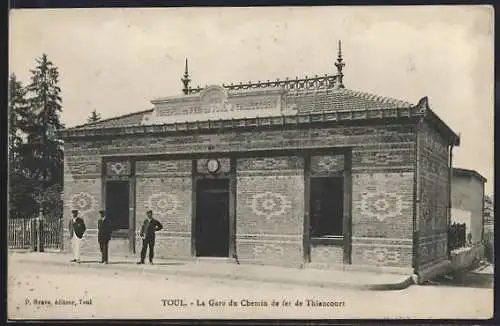 AK Toul, Gare de Thiaucourt, Bahnhof