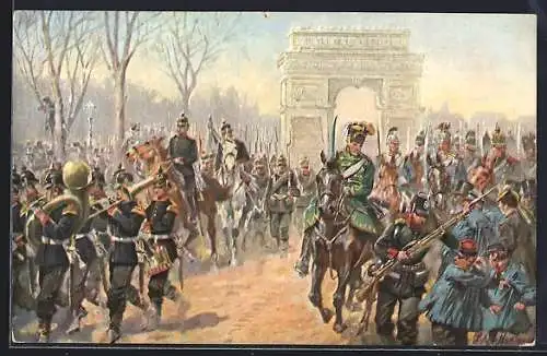 AK Einzug der deutschen Truppen in Paris am 1. März 1871, Reichseinigungskriege