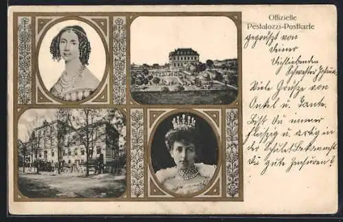 AK Offizielle Pestalozzi-Postkarte mit Frauenportraits und Ansichten zweier Gebäude