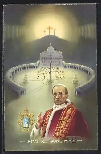 AK Bildnis Papst Pius XII., Petersdom, Kreuze auf dem Golgota im Lichtschein