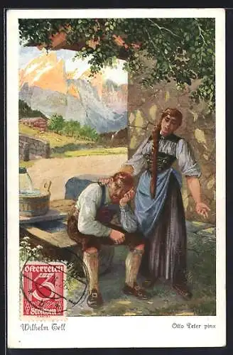 Künstler-AK O. Peter: Wilhelm Tell, Vor Stauffachers Haus zu Steinen mit Frau Gertrud