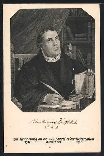 Künstler-AK Zur Erinnerung an die 400 Jahrfeier der Reformation 1917, Portrait von Martin Luther