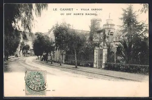 AK Le Cannet, Villa Sardou où est morte Rachel