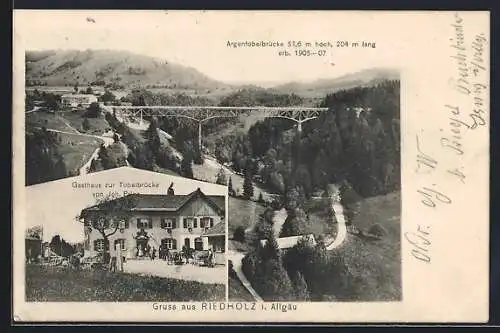 AK Riedholz i. Allgäu, Gasthaus zur Tobelbrücke von Joh. Prinz und Argentobelbrücke