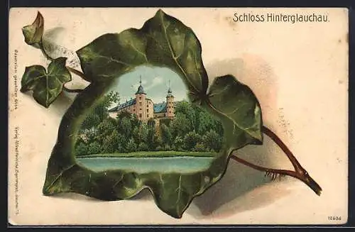 Passepartout-Lithographie Schloss Hinterglauchau, Schloss in Blatt-Passepartout