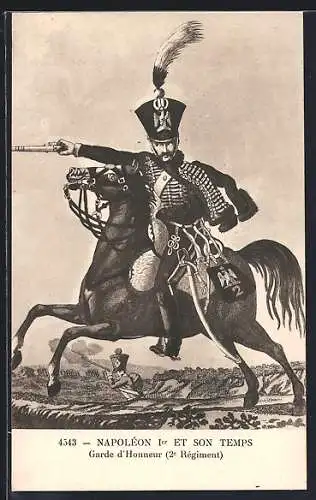 AK Kavallerie, Garde d`Honneur 2e Régiment, Napoléon Ier et son Temps