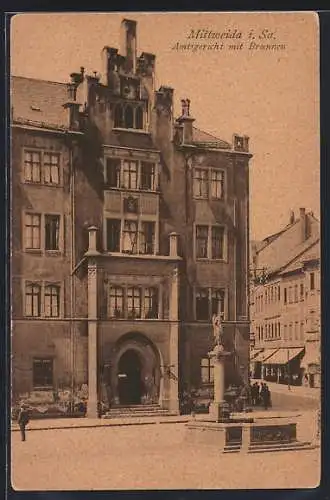 AK Mittweida /Sa., Amsgericht mit Brunnen