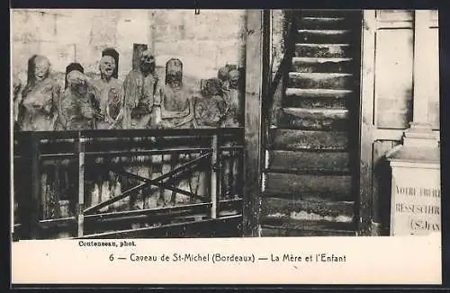 AK St-Michel /Bordeaux, Le Caveau, La Mère et l`Enfant, Tod