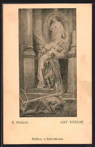 Künstler-AK sign. E. Holárek: List Titulni, Reflexe z katechismu