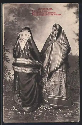 AK Jerusalem, Verschleierte mohammedanische Frauen in Tracht
