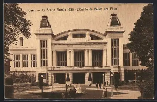 AK Gand, La Féerie Florale 1930, L`Entree du Palais des Fêtes