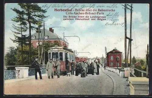 AK Herbesthal, Brücke über die Bahnstrecke Cöln-Aachen-Brüssel-Paris