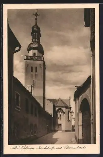 AK Alt-Mülheim, Kirchstrasse mit Clemenskirche