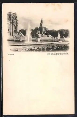 AK Berlin, Das Bismarck Denkmal mit Springbrunnen