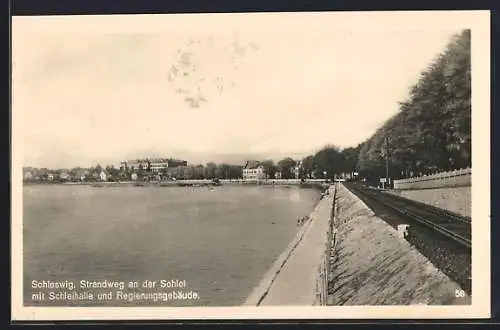 AK Schleswig, Strandweg an der Sohlei mit Schleihalle und Regierungsgebäude