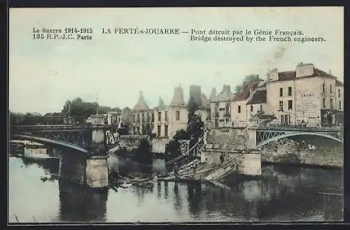 AK La Ferté-sous-Jouarre, Le pont détruit par le génie, Bridge destructed by the french troops