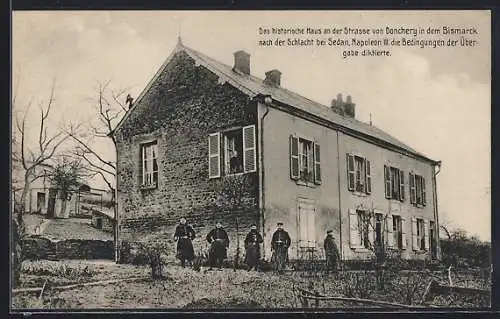 AK Donchery, historisches Haus, in dem Bismarck nach der Schlacht bei Sedan Napoleon seine Bedingungen diktierte