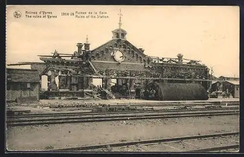 AK Ypres, Ruines de la gare 1914-18, Trümmer des Bahnhofs