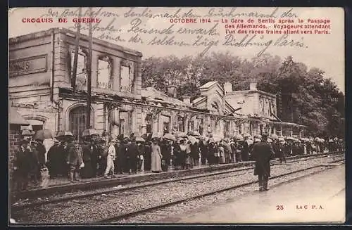 AK Senlis, La Gare, Bahnhof, Croquis de Guerre