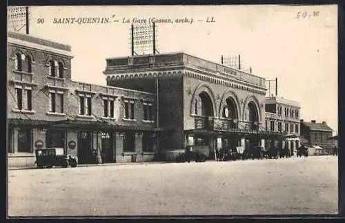 AK Saint-Quentin, La Gare, Bahnhof