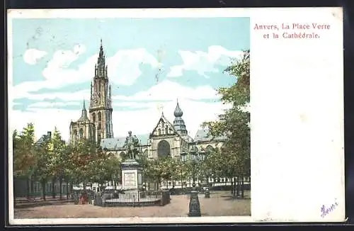 AK Anvers, La Place Verte et la Cathédrale