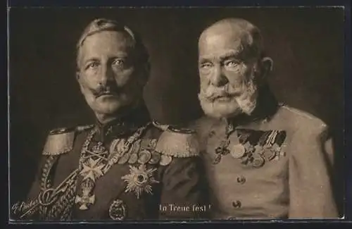 AK In Treue fest, Kaiser Franz Josef I. von Österreich und Kaiser Wilhelm der I.