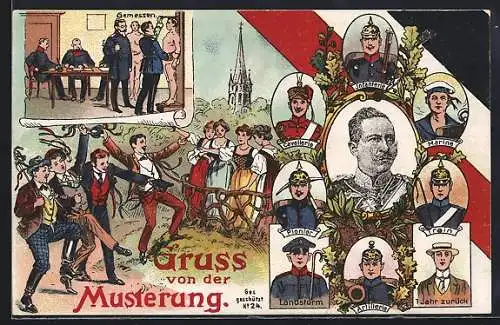 AK Gruss von der Musterung, Kaiser Wilhelm II & Soldaten bei der Musterung