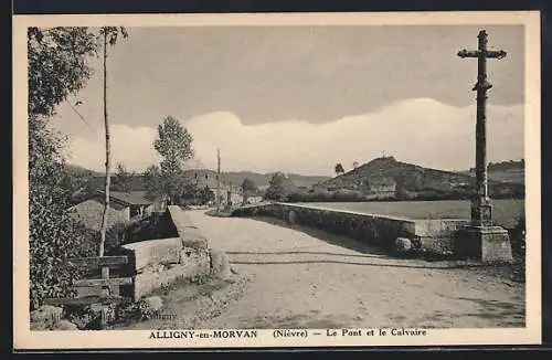 AK Alligny-en-Morvan, Le Pont et le Calvaire