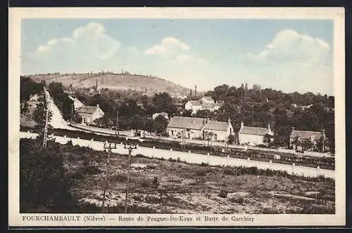AK Fourchambault, Route de Pougues-les-Eaux et Butte de Garchizy
