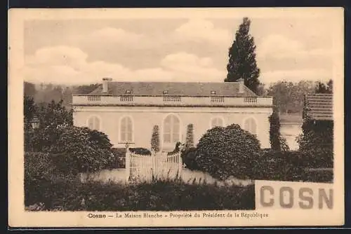 AK Cosne, La Maison Blanche, Propriété du Président de la République