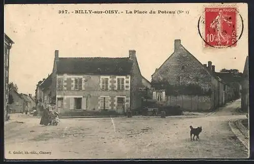 AK Billy-sur-Oisy, La Place du Poteau avec un chien et des passants