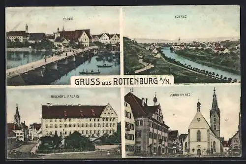AK Rottenburg a. N., Flusspartien, Bischöfliches Palais und Marktplatz