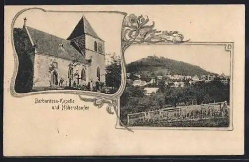 AK Hohenstaufen, Barbarossa-Kapelle und Stadtansicht