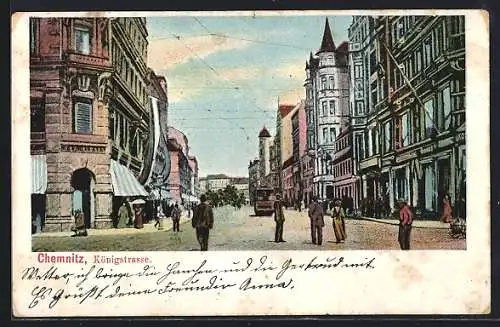 AK Chemnitz, Königstrasse mit Passanten und Stassenbahn