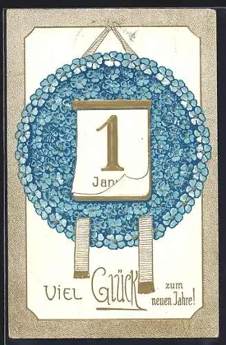 Künstler-AK Kalender auf einem Kreis aus Vergissmeinnicht, Neujahrswünsche