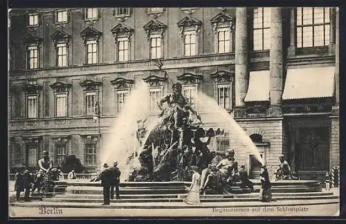 AK Berlin, Begasbrunnen auf dem Schlossplatz